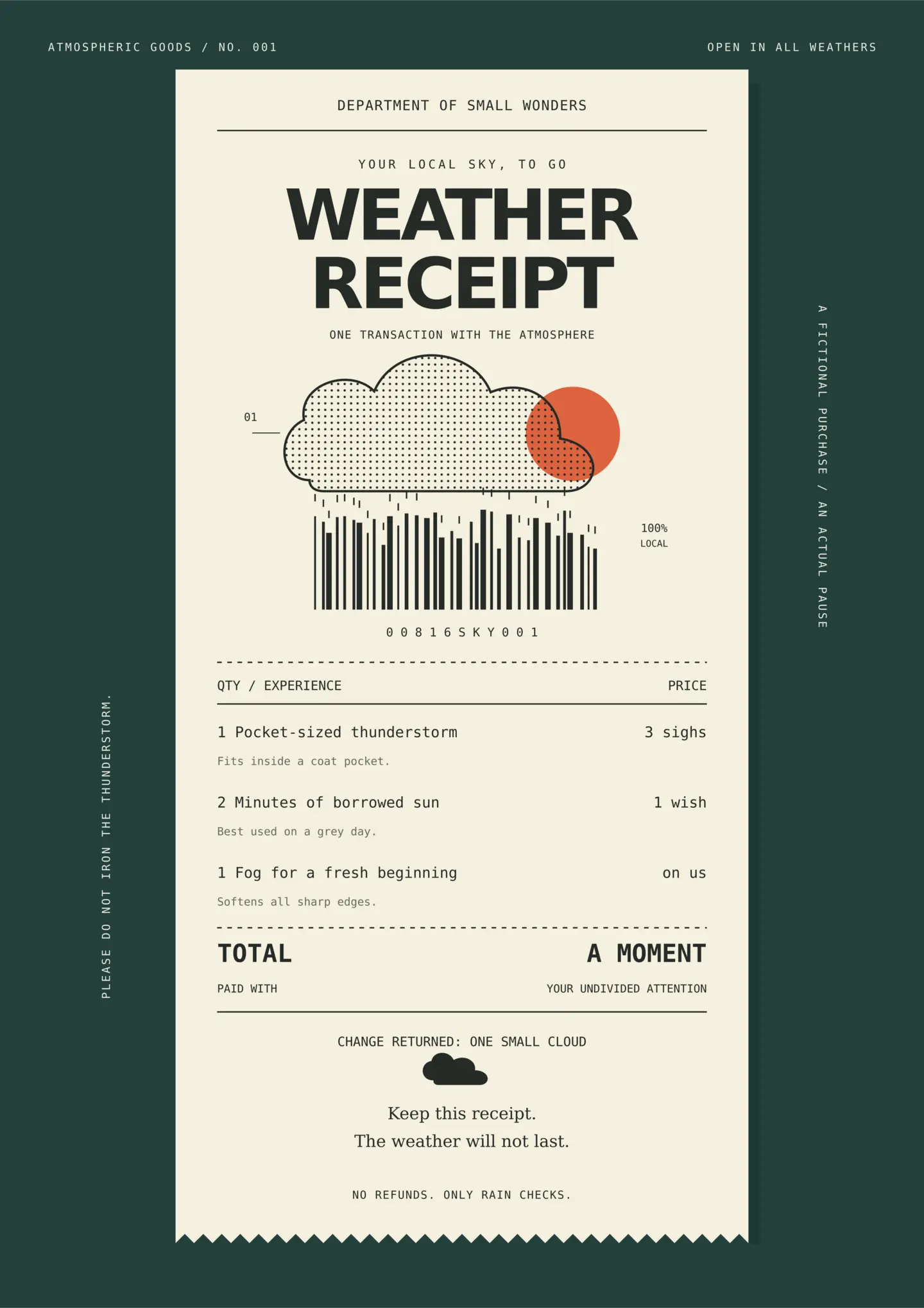 Cream illustrated receipt on a deep green field, itemizing a pocket-sized thunderstorm, borrowed sun, and fog beneath a cloud and orange sun.